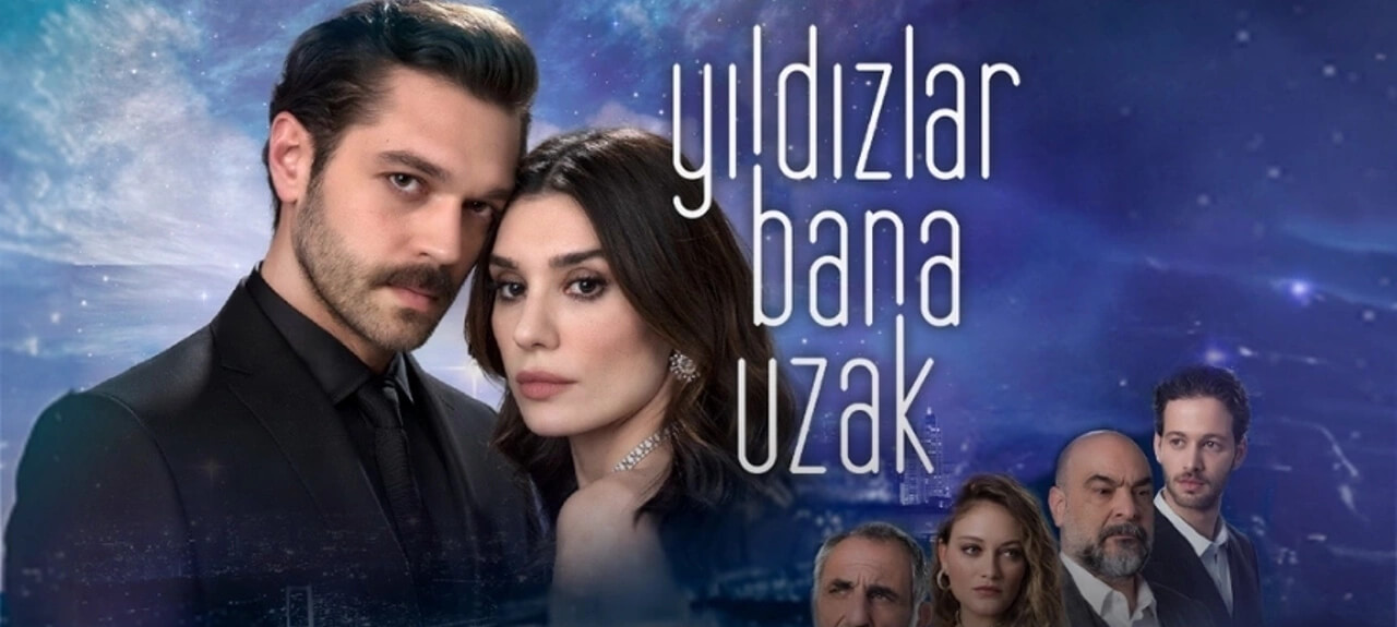 Las Estrellas Estan Lejos De Mi (Yildizlar Bana Uzak)